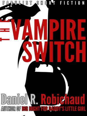 cover image of The Vampire Switch